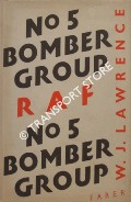 No. 5 Bomber Group R.A.F. (1939 - 1945) by LAWRENCE, W.J.
